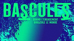 Festival Bascule(s) #4 – L’engagement des étudiantes et étudiants dans les transitions environnementales et sociétales à l’ère du numérique