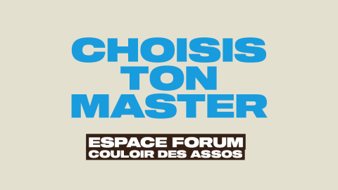 Forum - Choisis ton master